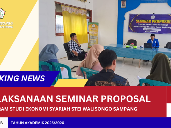 PELAKSANAAN SEMINAR PROPOSAL MAHASISWA STEI WALISONGO SAMPANG