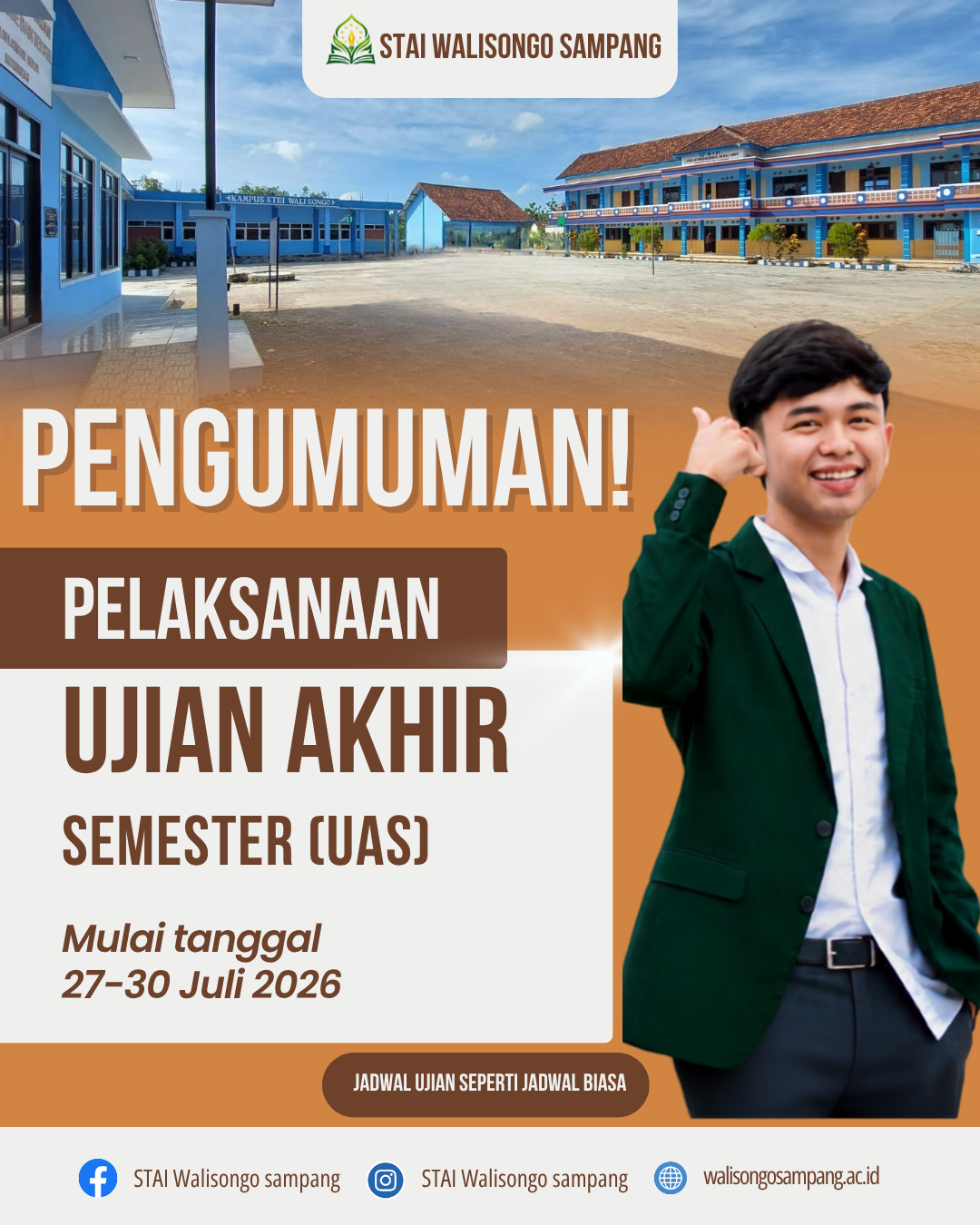 STAI WALISONGO SAMPANG UMUMKAN PELAKSANAAN UJIAN AKHIR SEMESTER (UAS) STAI WALISONGO SAMPANG UMUMKAN PELAKSANAAN UJIAN AKHIR SEMESTER (UAS)